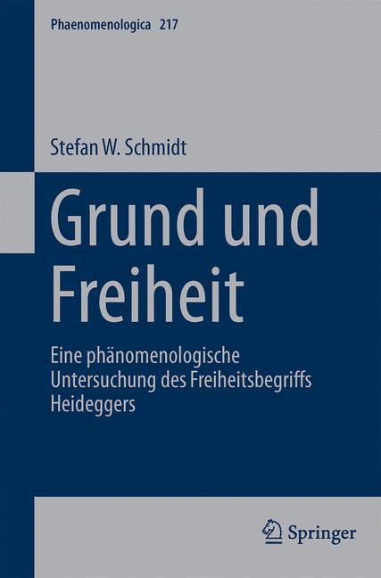 Weitere Ansicht: Grund und Freiheit | Stefan W. Schmidt