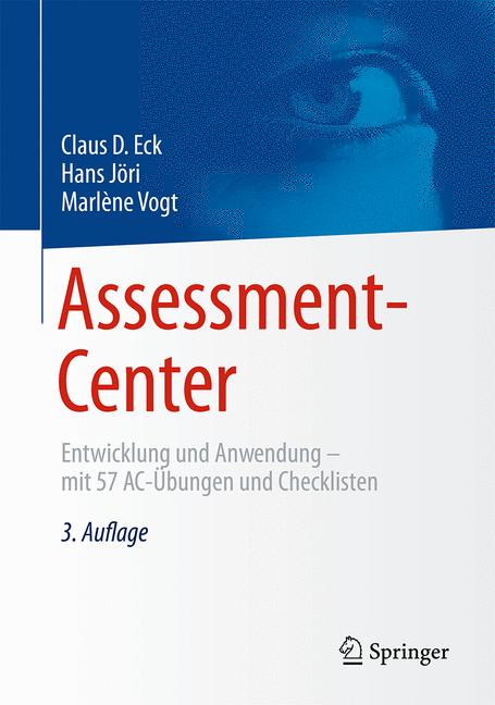 Weitere Ansicht: Assessment-Center | Claus D. Eck, Hans Jöri, Marlène Vogt