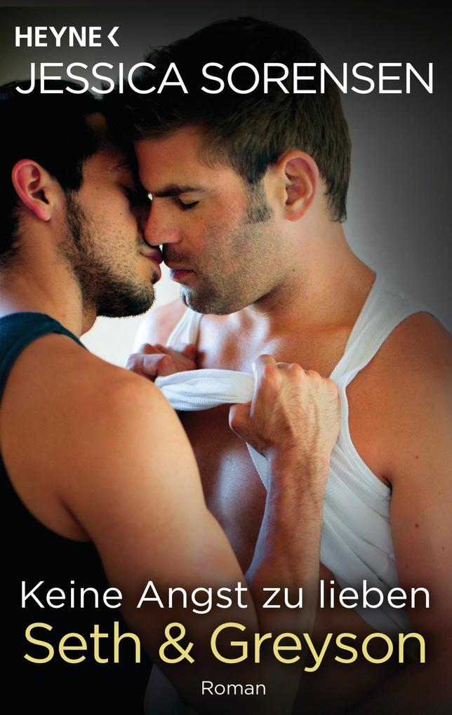 Produktbild: Keine Angst zu lieben. Seth & Greyson | Jessica Sorensen