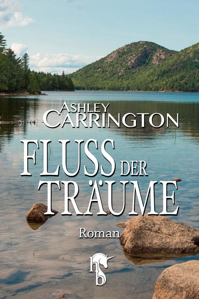 Produktbild: Fluss der Träume | Ashley Carrington