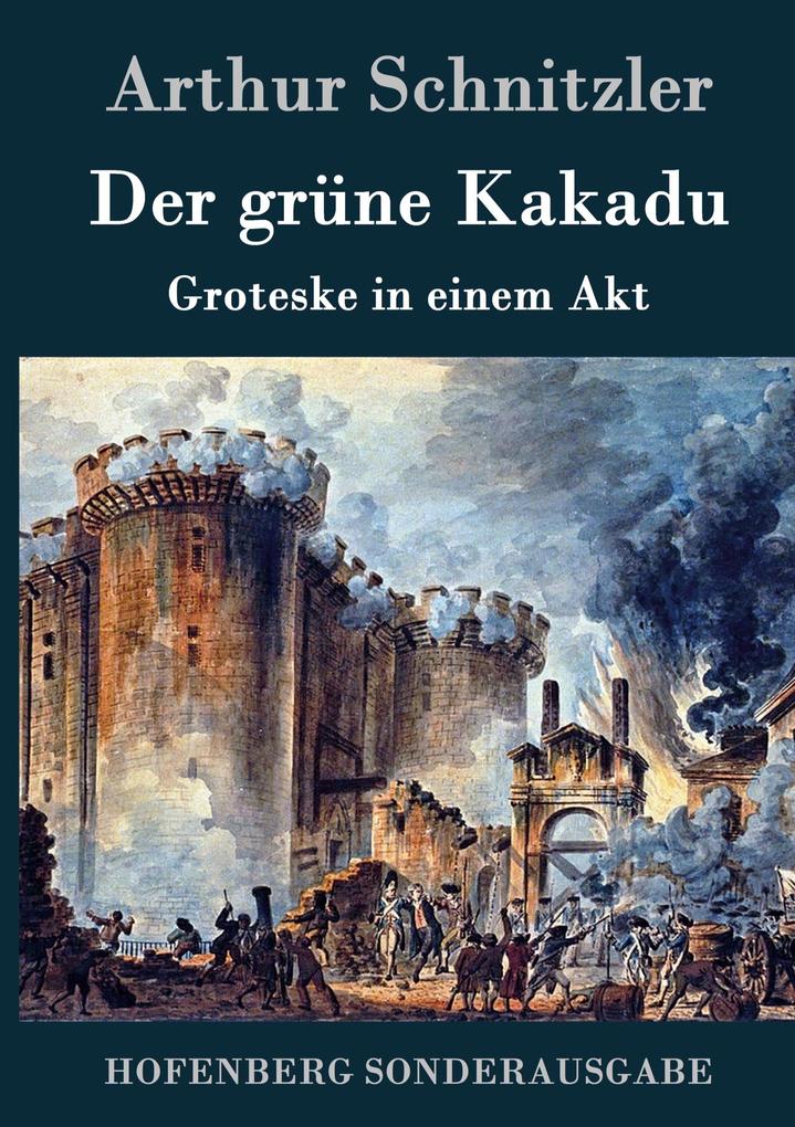 Produktbild: Der grüne Kakadu | Arthur Schnitzler