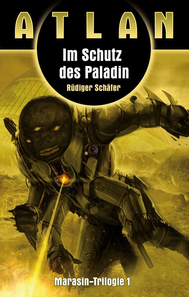 Produktbild: ATLAN Marasin 1: Im Schutz des Paladin | Rüdiger Schäfer