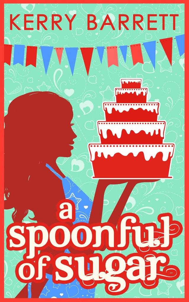 Produktbild: A Spoonful Of Sugar: A Novella | Kerry Barrett