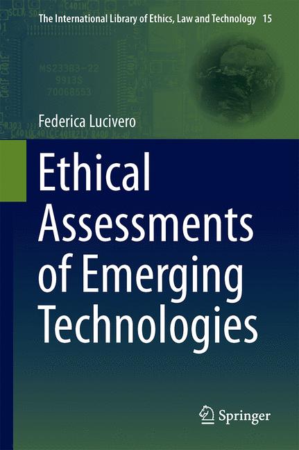Weitere Ansicht: Ethical Assessments of Emerging Technologies | Federica Lucivero