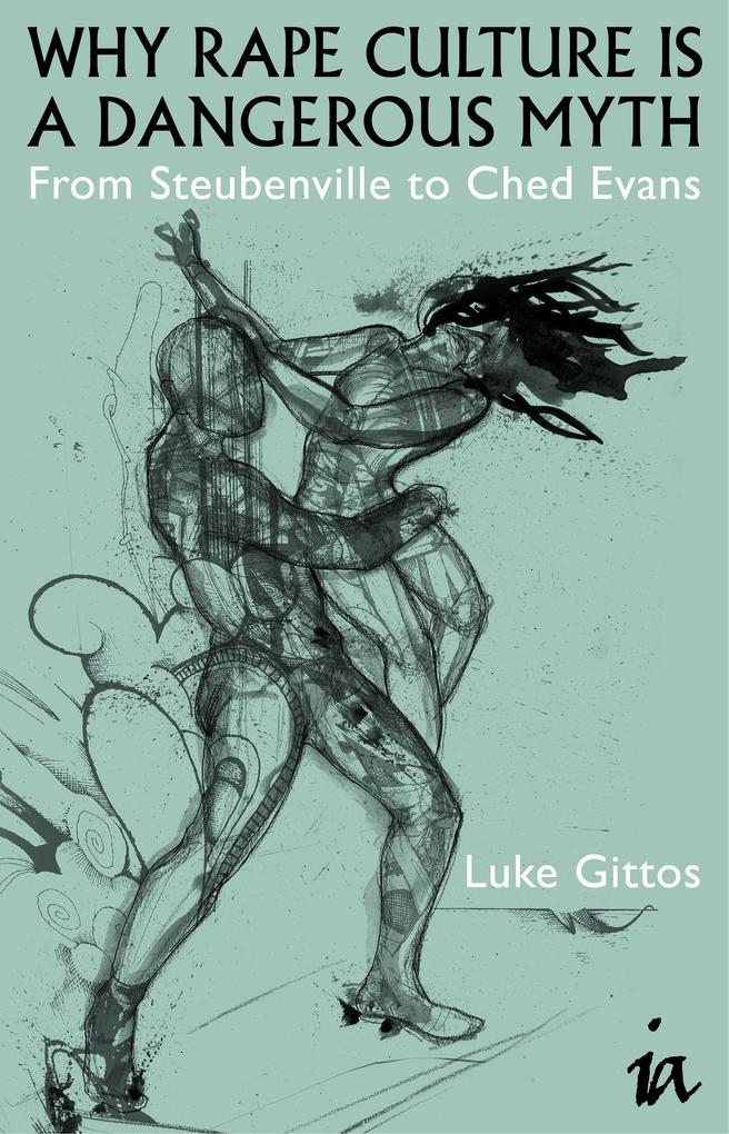 Produktbild: Why Rape Culture is a Dangerous Myth | Luke Gittos