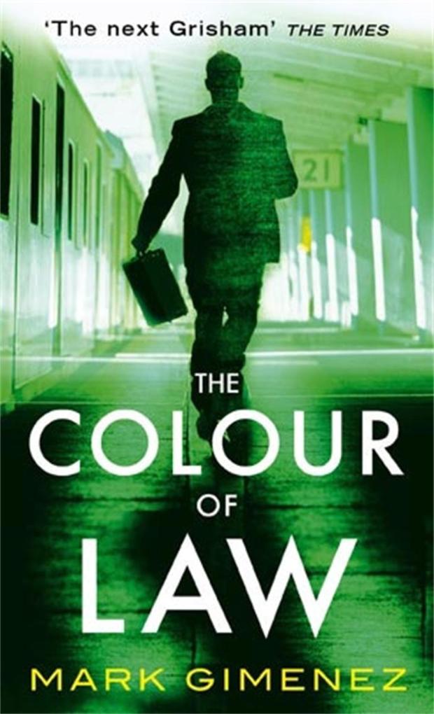 Produktbild: The Colour Of Law | Mark Gimenez