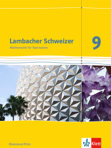 Produktbild: Lambacher Schweizer. 9. Schuljahr. Schülerbuch. Neubearbeitung. Rheinland-Pfalz