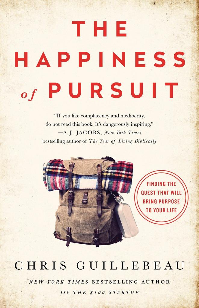 Produktbild: The Happiness of Pursuit | Chris Guillebeau