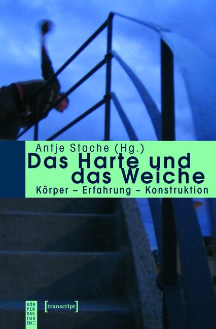 Produktbild: Das Harte und das Weiche