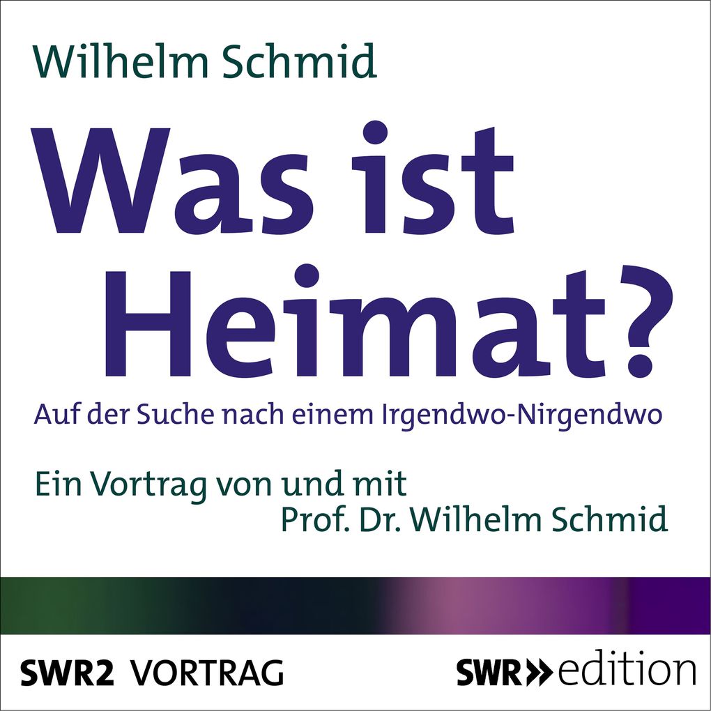 Produktbild: Was ist Heimat? | Wilhelm Schmid
