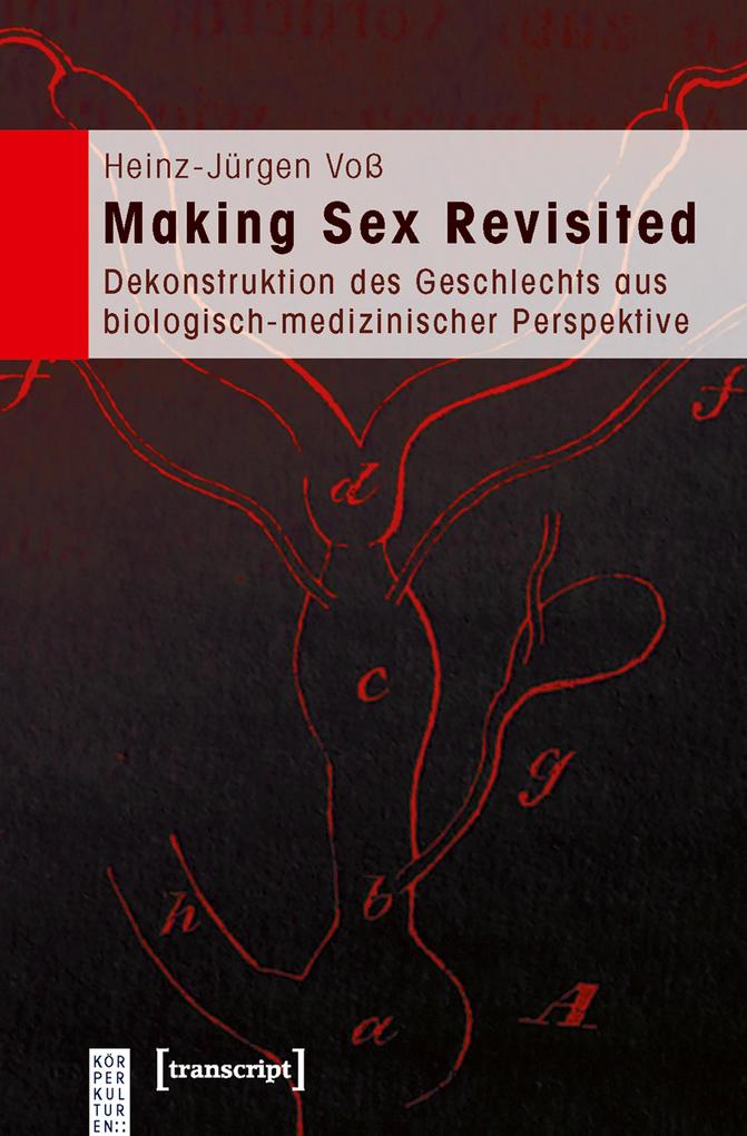 Produktbild: Making Sex Revisited | Heinz-Jürgen Voß