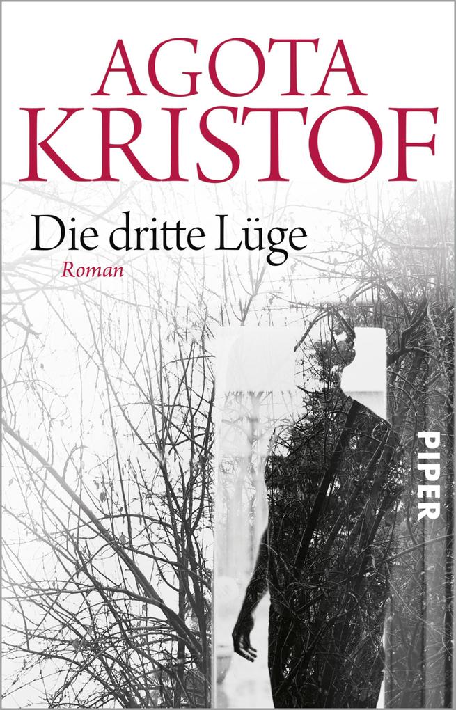 Produktbild: Die dritte Lüge | Agota Kristof