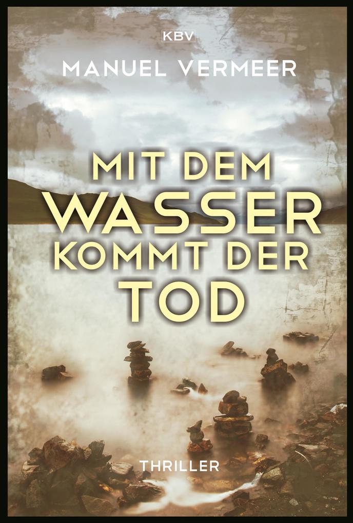 Produktbild: Mit dem Wasser kommt der Tod | Manuel Vermeer