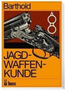 Produktbild: Jagdwaffenkunde | Willi Barthold