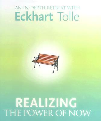 Produktbild: Realizing the Power of Now | Eckhart Tolle