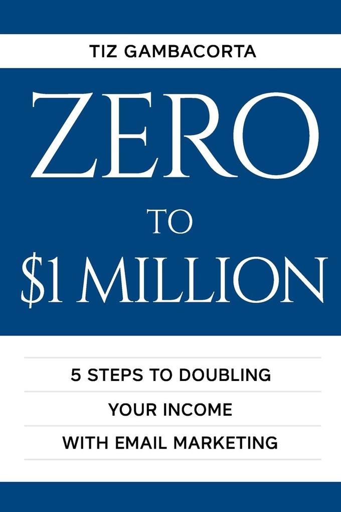 Zero To $1 Million als Taschenbuch
