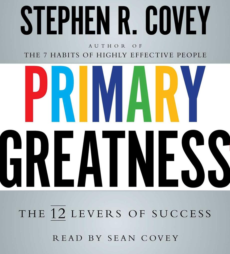 Produktbild: Primary Greatness | Stephen R Covey