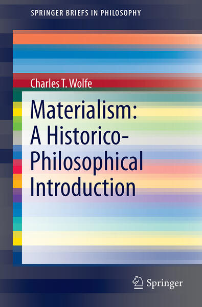 Produktbild: Materialism: A Historico-Philosophical Introduction | Charles T. Wolfe