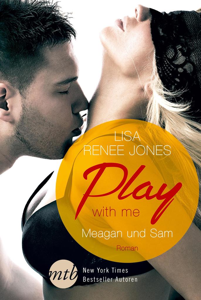 Produktbild: Play with me: Meagan und Sam | Lisa Renee Jones
