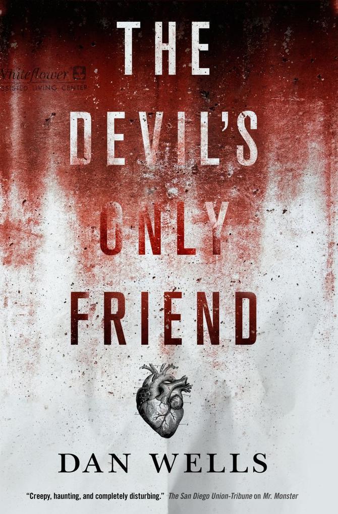 Produktbild: The Devil's Only Friend | Dan Wells
