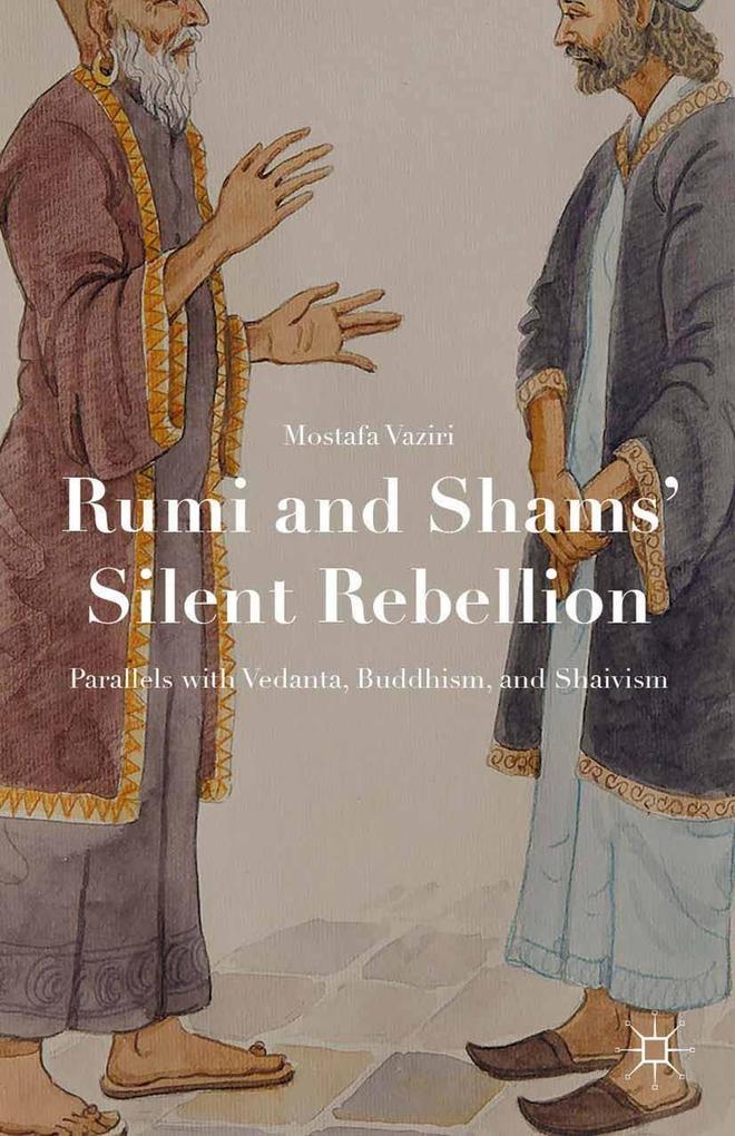 Produktbild: Rumi and Shams' Silent Rebellion | Mostafa Vaziri