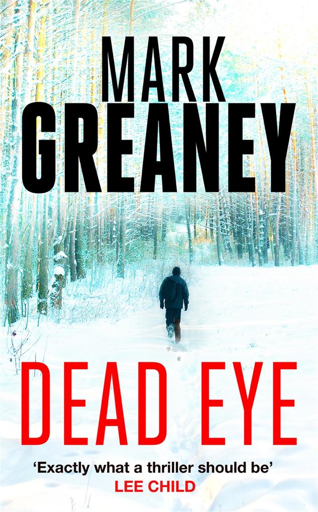 Produktbild: Dead Eye | Mark Greaney