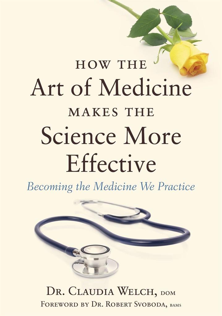 Produktbild: The Four Qualities of Effective Physicians | Claudia Welch