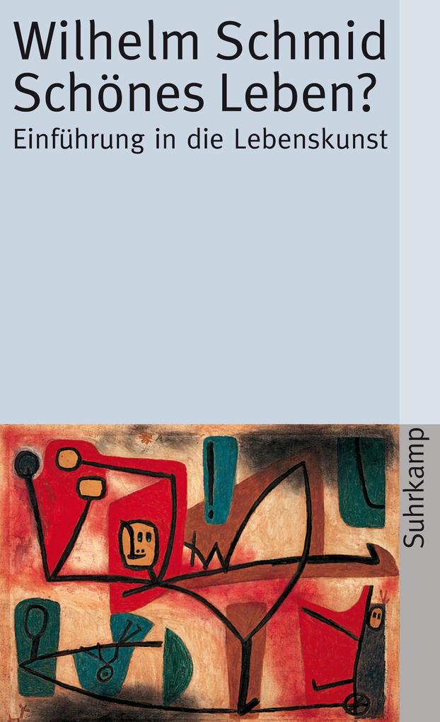 Produktbild: Schönes Leben? | Wilhelm Schmid