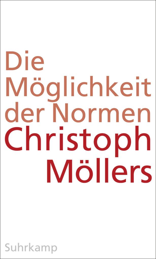 Produktbild: Die Möglichkeit der Normen | Christoph Möllers