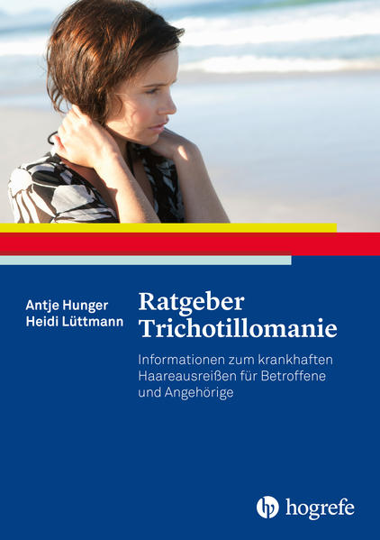 Produktbild: Ratgeber Trichotillomanie | Antje Hunger, Heidi Lüttmann