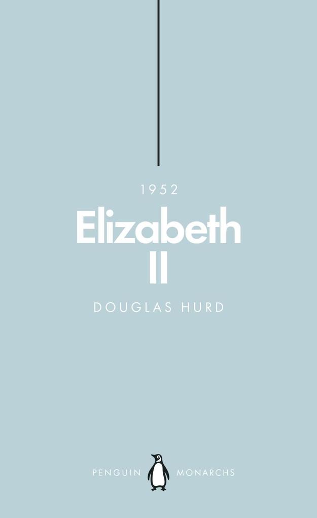 Produktbild: Elizabeth II (Penguin Monarchs) | Douglas Hurd