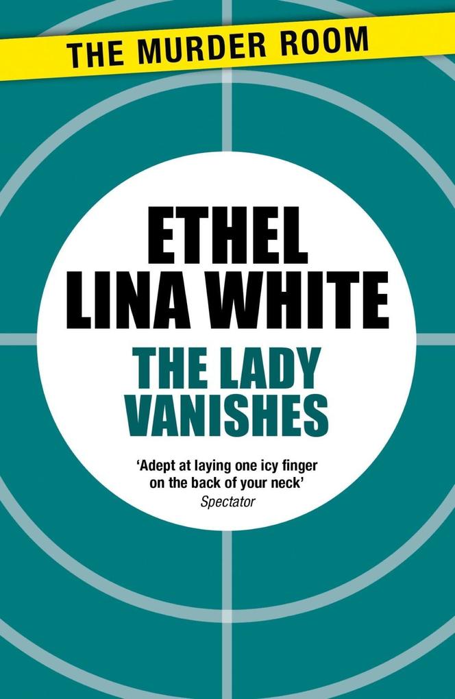Produktbild: The Lady Vanishes | Ethel Lina White