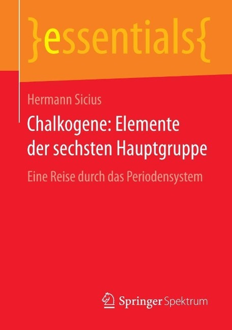 Produktbild: Chalkogene: Elemente der sechsten Hauptgruppe | Hermann Sicius