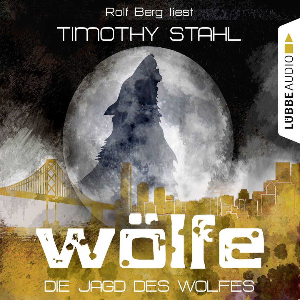 Produktbild: Die Jagd des Wolfes | Timothy Stahl