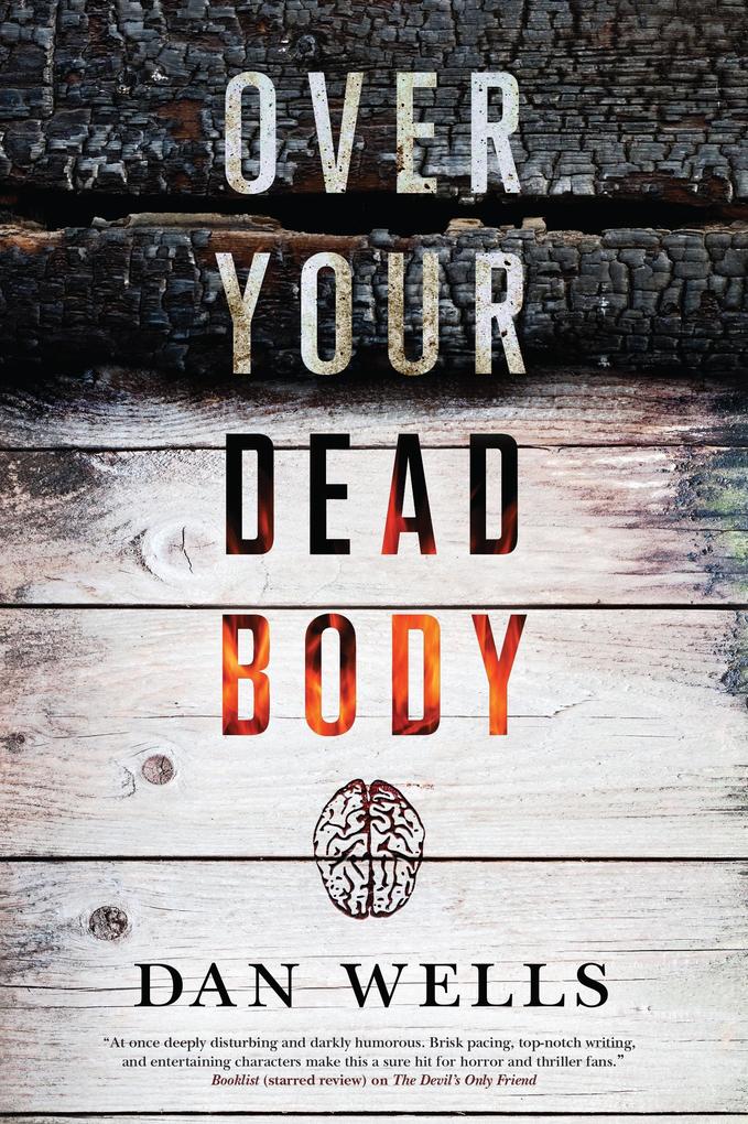 Produktbild: Over Your Dead Body | Dan Wells