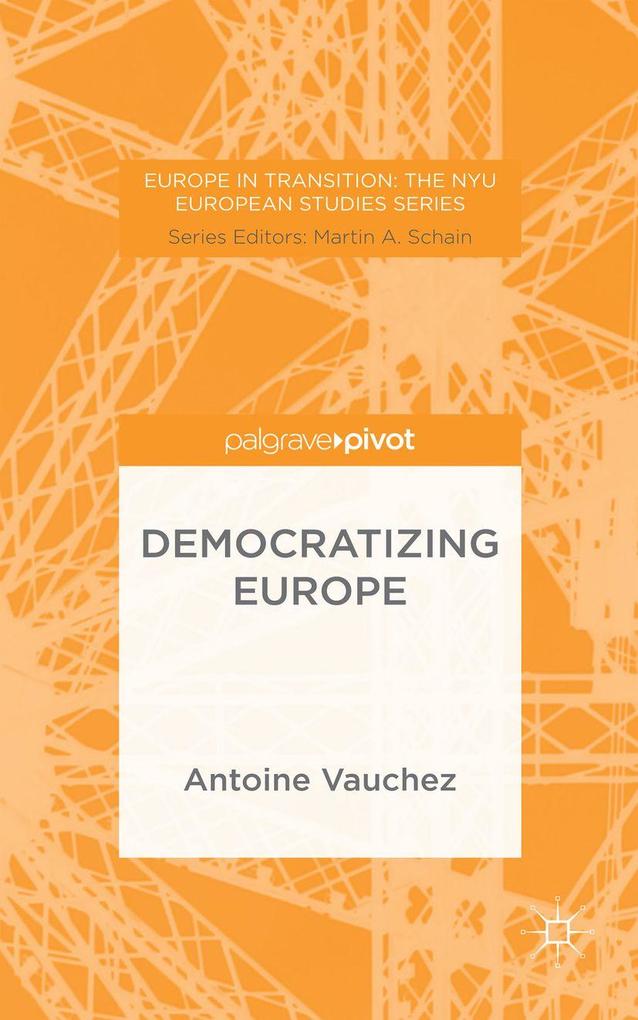 Produktbild: Democratizing Europe | A. Vauchez