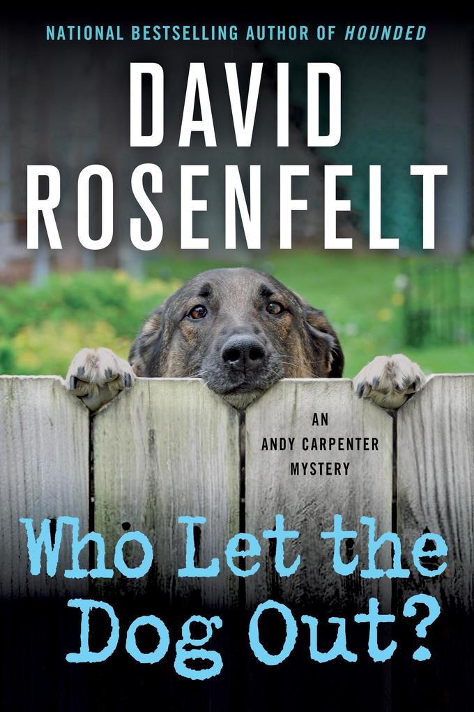 Produktbild: Who Let the Dog Out? | David Rosenfelt