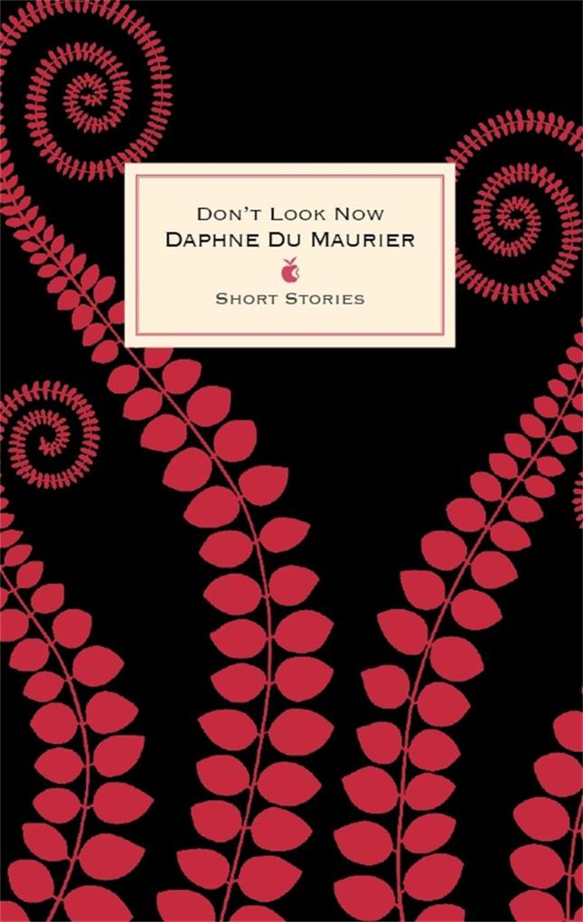 Produktbild: Don't Look Now And Other Stories | Daphne Du Maurier