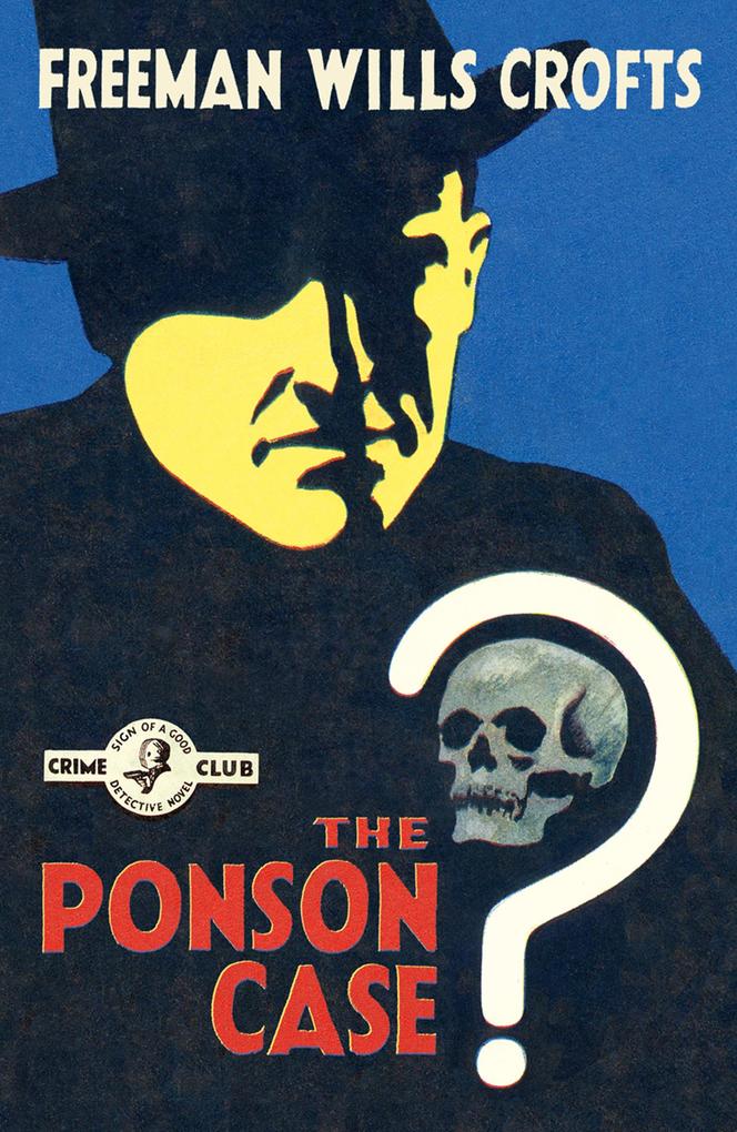 Produktbild: The Ponson Case | Freeman Wills Crofts
