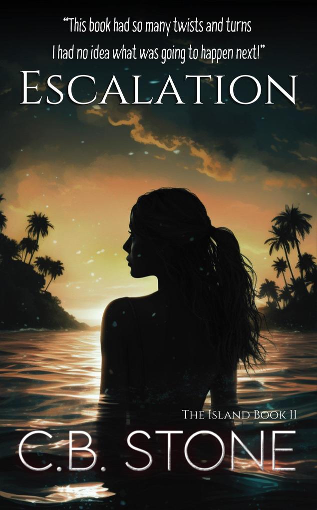 Produktbild: Escalation (The Island, #2) | C. B. Stone