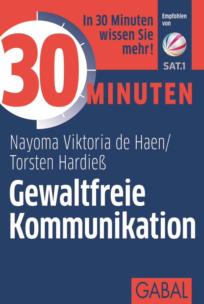 Produktbild: 30 Minuten Gewaltfreie Kommunikation | Nayoma Viktoria de Hean, Torsten Hardieß