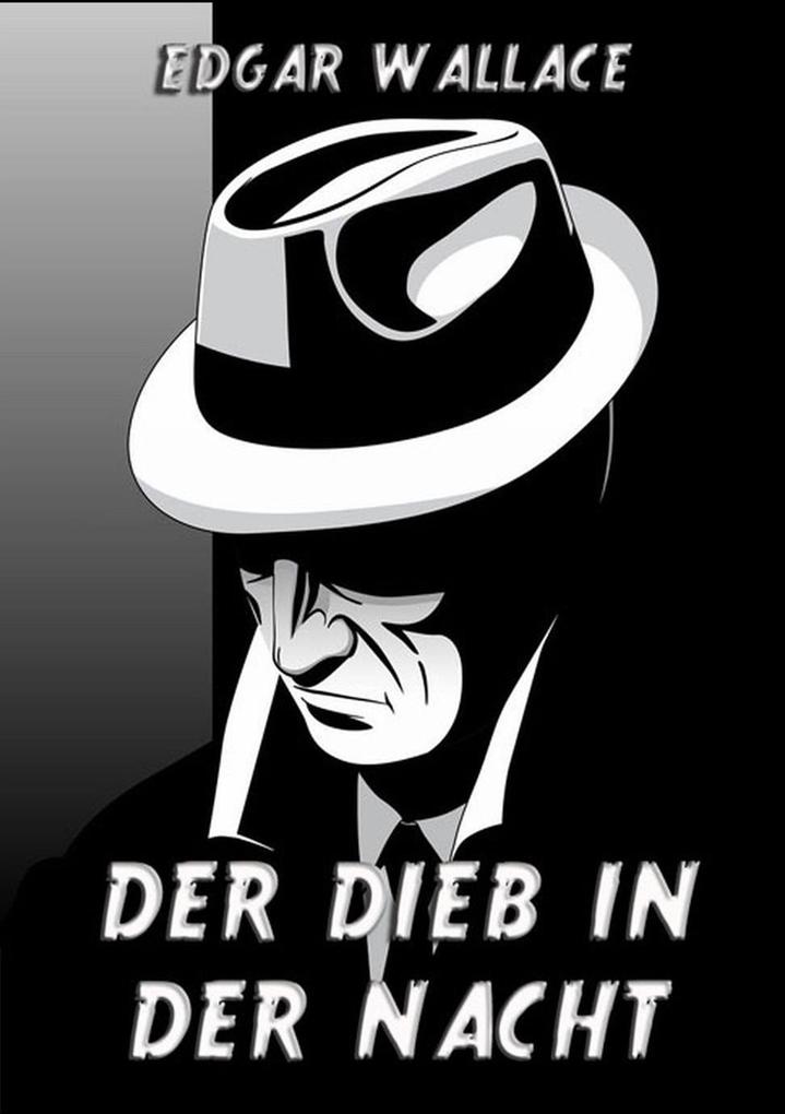 Produktbild: Der Dieb in der Nacht | Edgar Wallace