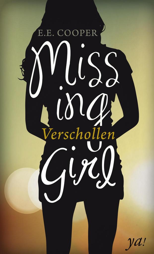 Produktbild: Missing Girl - Verschollen | E. E. Cooper