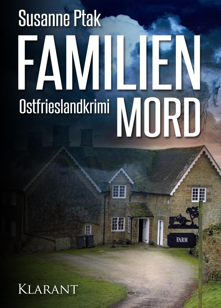 Produktbild: Familienmord. Ostfrieslandkrimi | Susanne Ptak