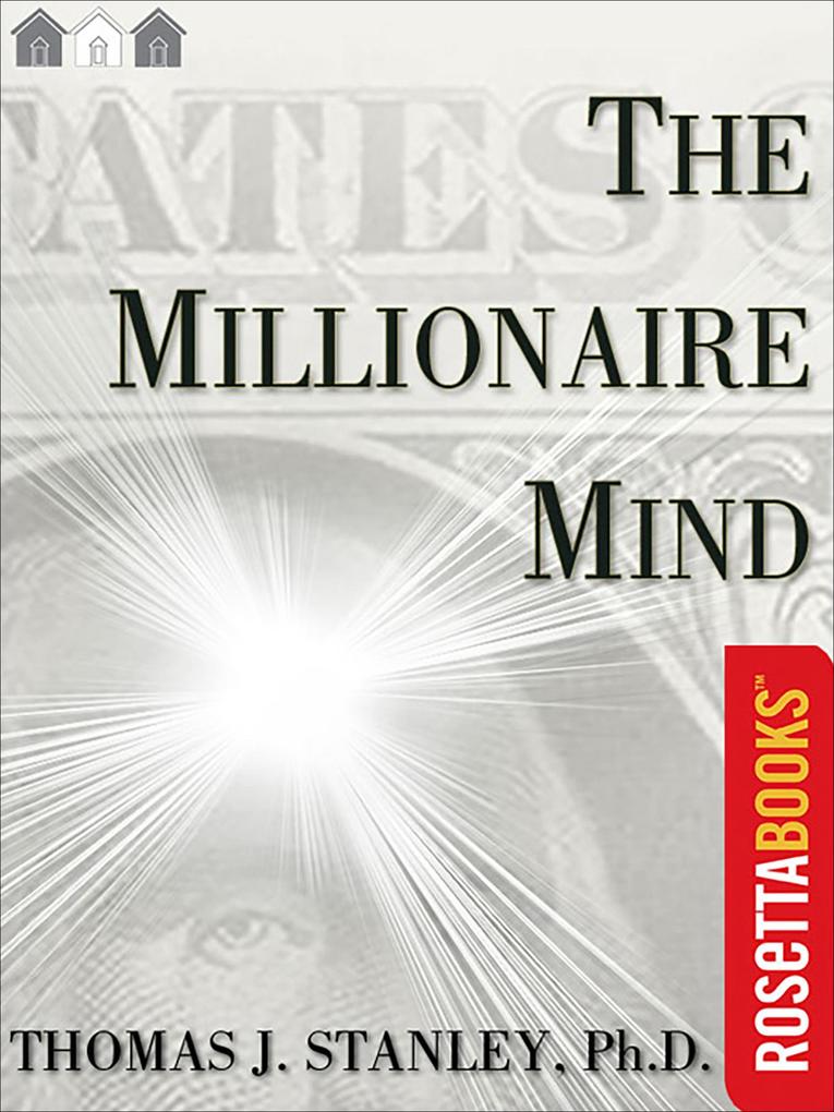 Produktbild: The Millionaire Mind | Thomas J. Stanley