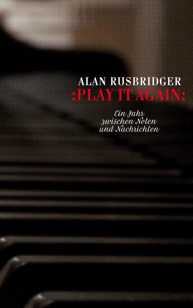 Produktbild: Play it again | Alan Rusbridger