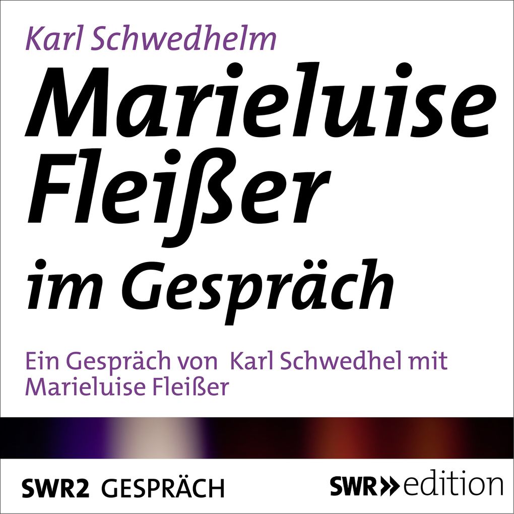 Produktbild: Marieluise Fleißer im Gespräch | Karl Schwedhelm
