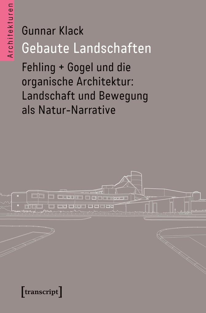 Produktbild: Gebaute Landschaften | Gunnar Klack