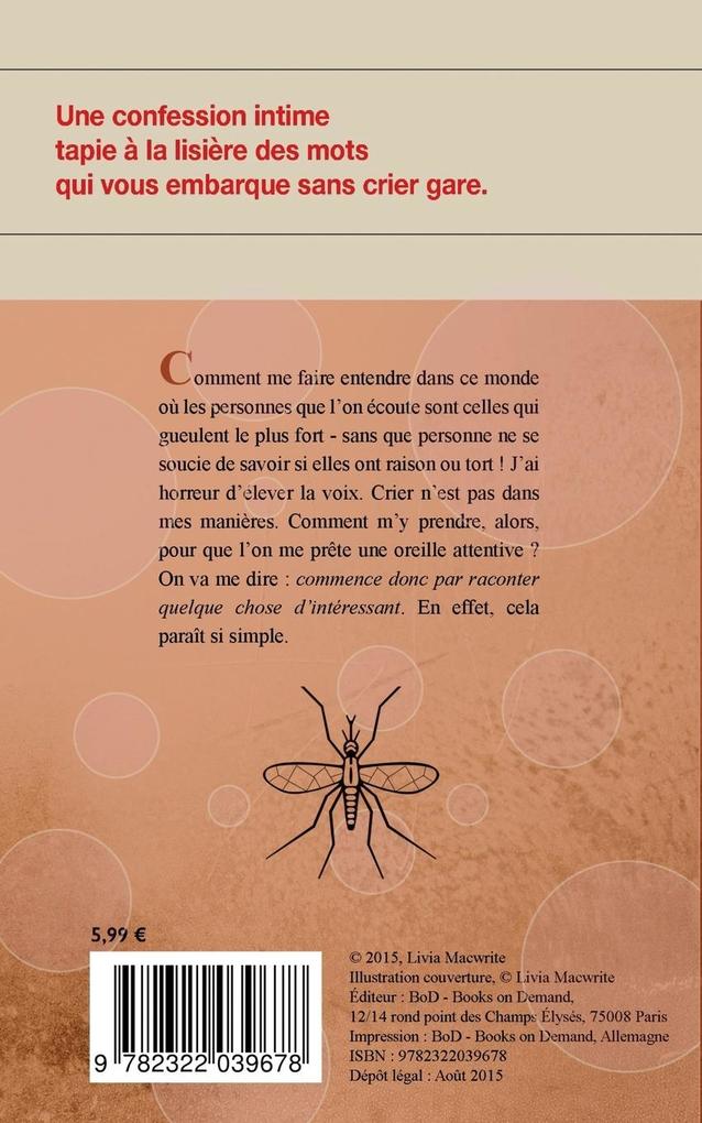 Weitere Ansicht: Le chant psychédélique du moustique | Livia Macwrite