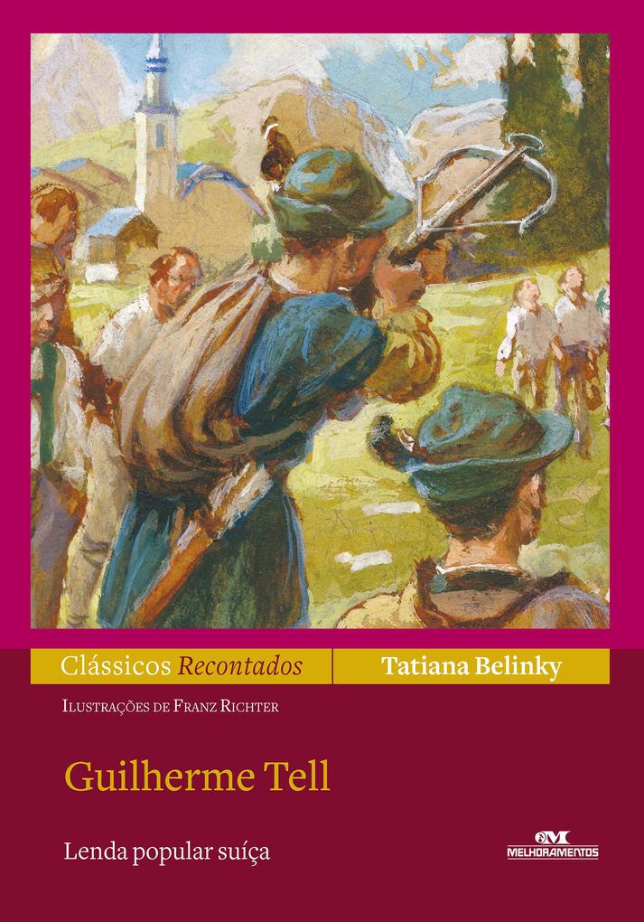 Produktbild: Guilherme Tell | Tatiana Belinky